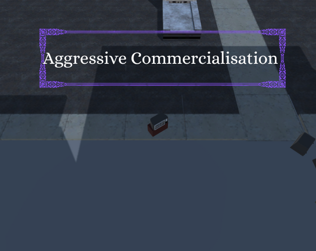 Play Aggressive Commercialisation - Recommended Game