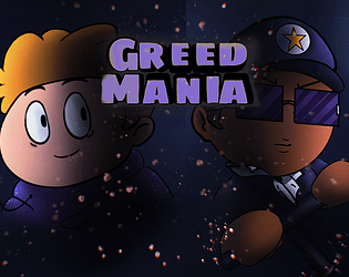 Greed Mania - Reboot