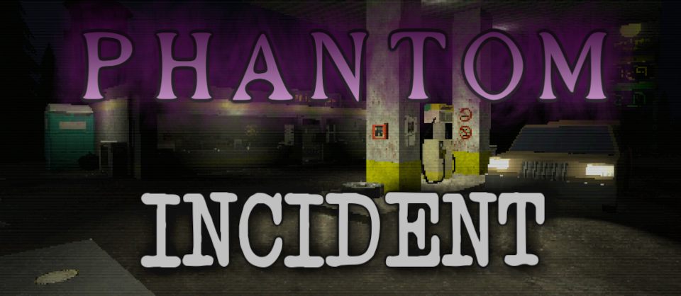 Phantom Incident
