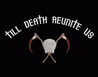 Till Death Reunite Us