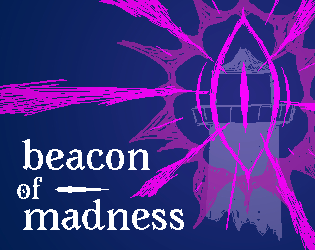 beacon of madness