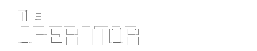 The OPERATOR
