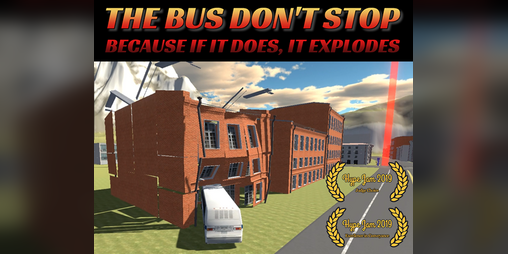 Cover image for The Bus Don't Stop (because if it does, it explodes)
