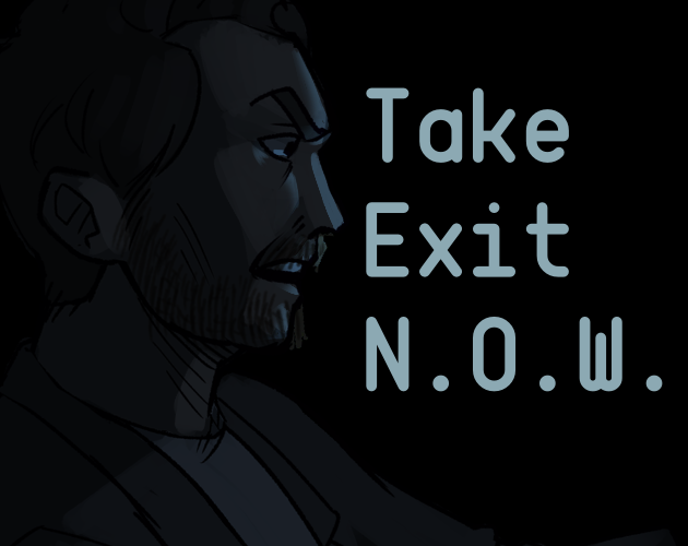 Cover image for Take Exit N.O.W.