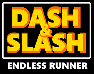 Dash & Slash
