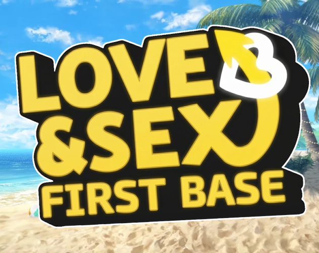 Cover image for Love & Sex : First Base