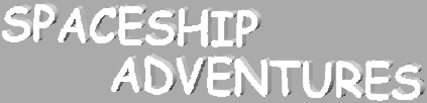 Spaceship Adventures