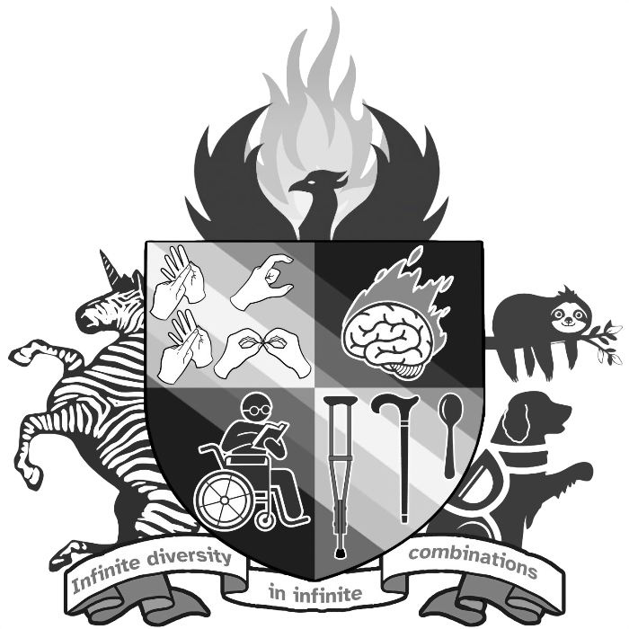 A complex black and white coat of arms. A central shield contains images of four sets of fingerspelling hands, a brain surrounded by flames, a wheelchair user reading a book and a set of mobility aids. A unicorn rises up on the left side and a sloth and a guide dog on the right side of the graphic. Above is a phoenix and below a slogan reads: 'infinite diversity in infinite combinations'.