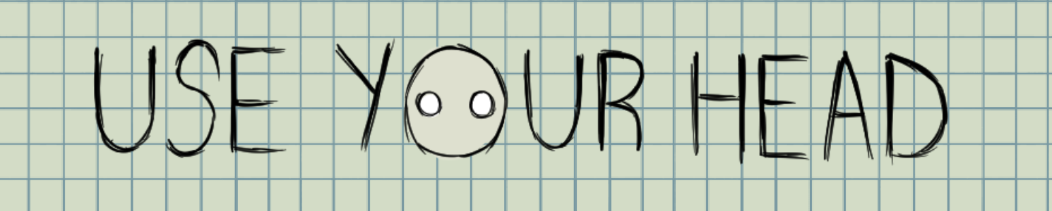 Use Your Head