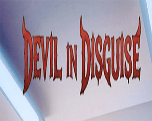 DEVIL IN DISGUISE