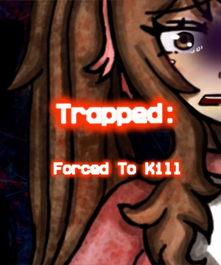 Cover image for Trapped: Forced To Kill