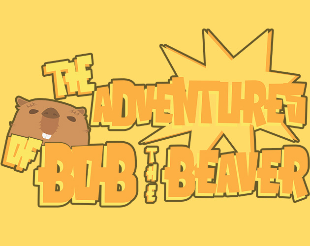 The Adventures of Bob the Beaver