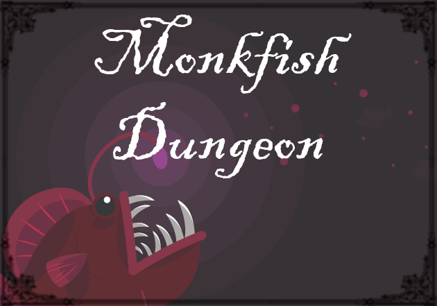 Monkfish Dungeon (Demo)