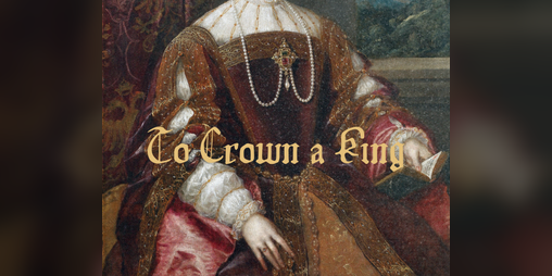 Cover image for To Crown a King