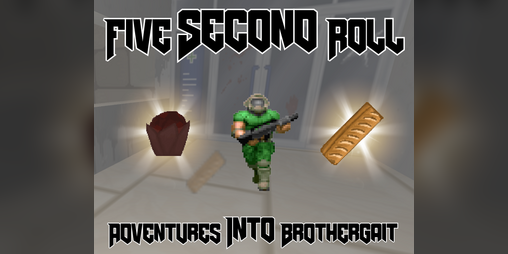 Cover image for Five Second Roll: Adventures Into Brothergait