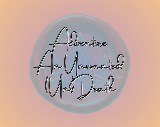 Cover image for An Unwanted (Un)Death