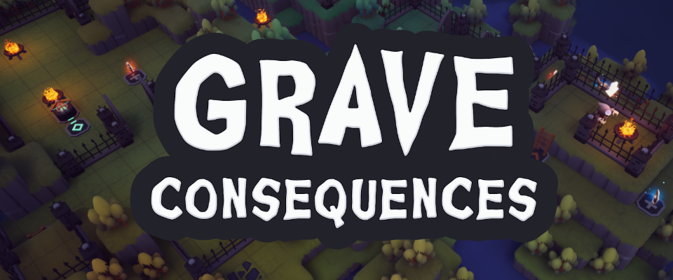 Grave Consequences