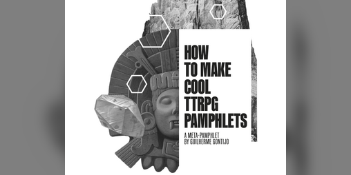 Cover image for How to make cool TTRPG pamphlets