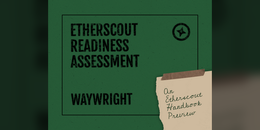 Cover image for Etherscout Readiness Assessment for Waywright