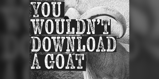 Cover image for YOU WOULDN'T DOWNLOAD A GOAT
