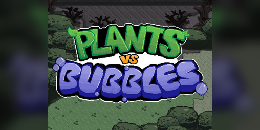 Cover image for Plants vs Bubbles