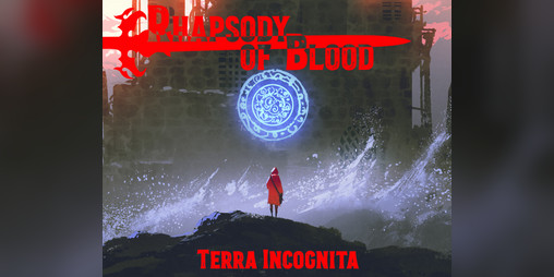 Cover image for Rhapsody of Blood: Terra Incognita