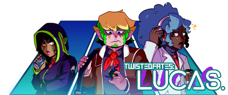 TwistedFates: LUCAS , Episode 1 (DEMO)