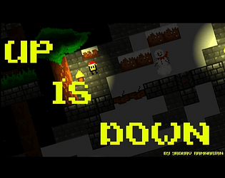 UP IS DOWN by Yadhav