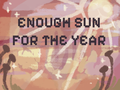 Cover image for Enough Sun for the Year