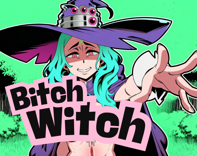 Witch Bitch
