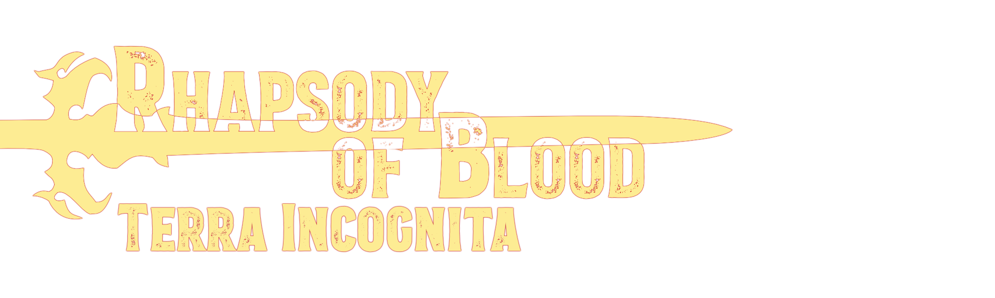 Rhapsody of Blood: Terra Incognita