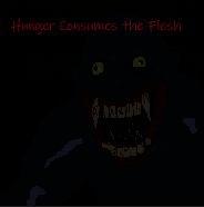Cover image for Hunger Consumes The Flesh