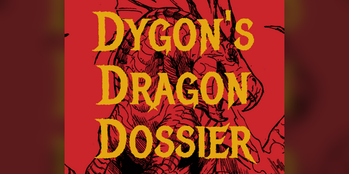 Cover image for Dygon's Dragon Dossier