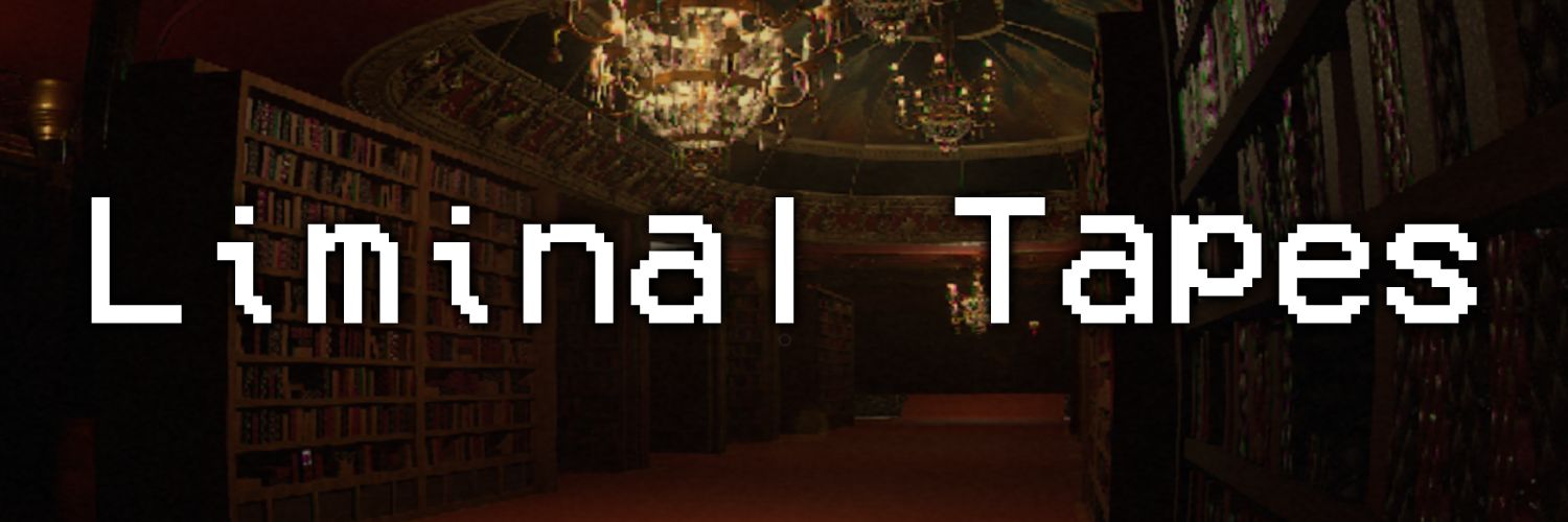 Liminal Tapes