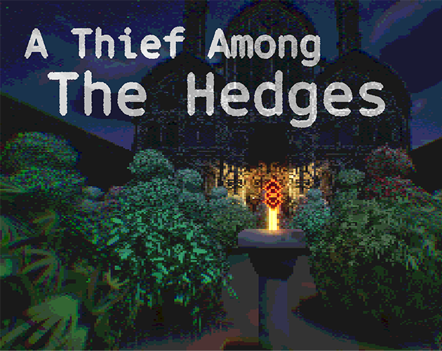 A Thief Among The Hedges cover
