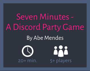 Seven Minutes   - a party hack 