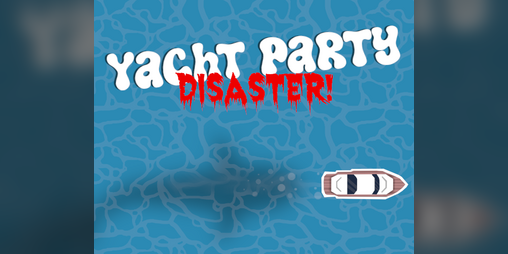 Cover image for Yacht Party Disaster!