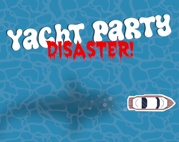 Cover image for Yacht Party Disaster!