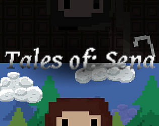 Tales of: Sena [Legacy Chapter 1]