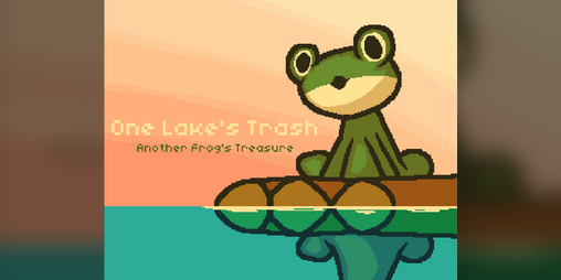 Cover image for One Lake's Trash, Another Frog's Treasure