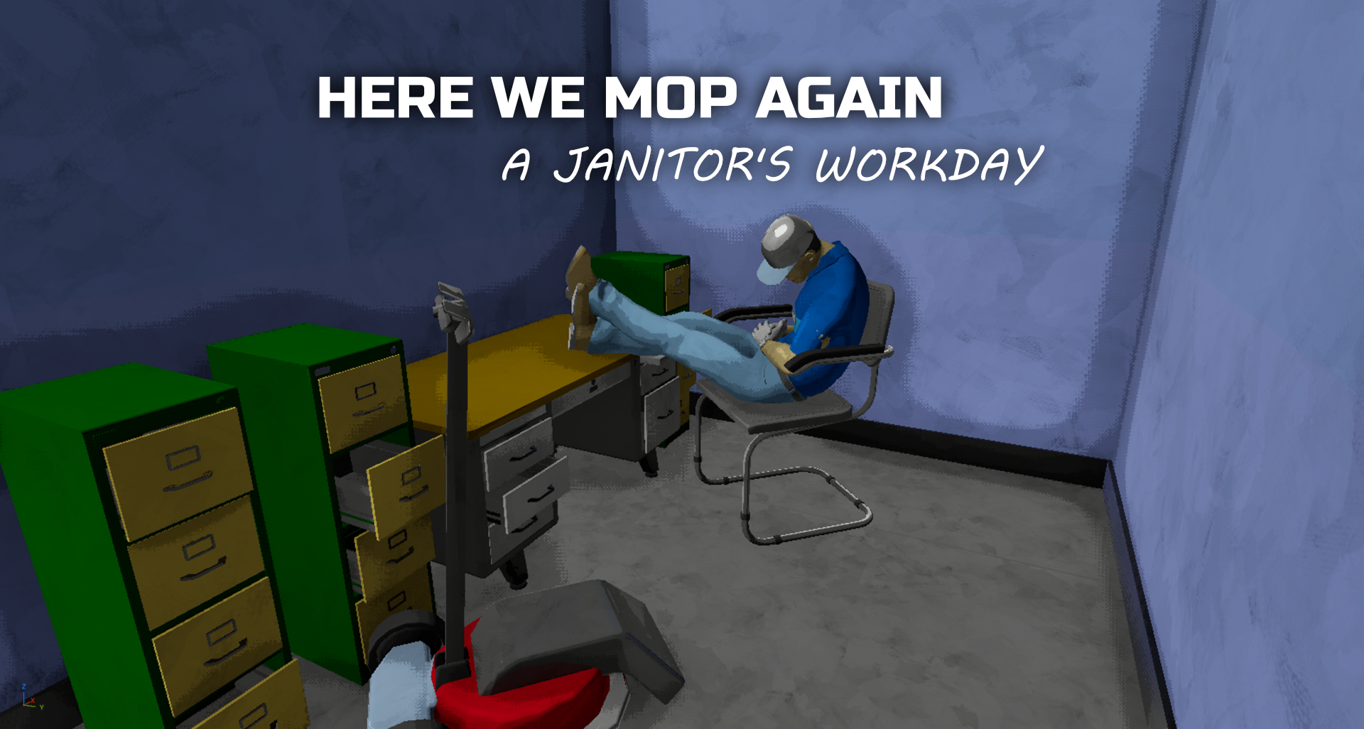 Epic Megajam: Here We Mop Again - A Janitor's Workday