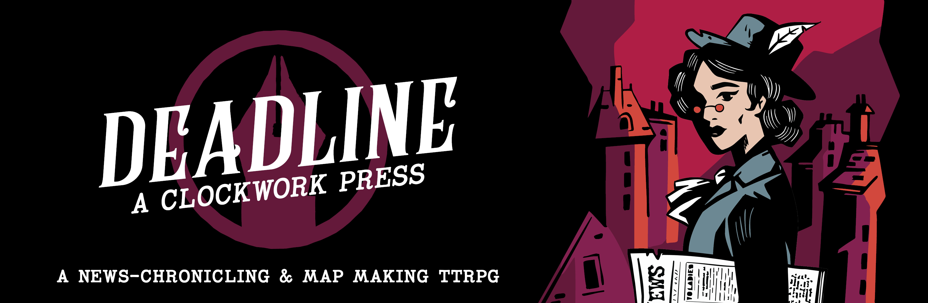 ​DEADLINE - A Clockwork Press