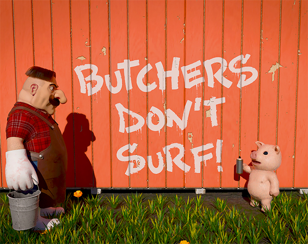 Cover image for Butchers Don't Surf!- Reloaded