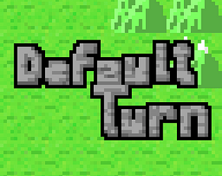 Default Turn