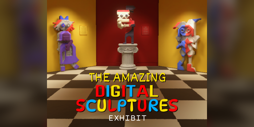 Cover image for "The Amazing Digital Sculptures" Exhibit