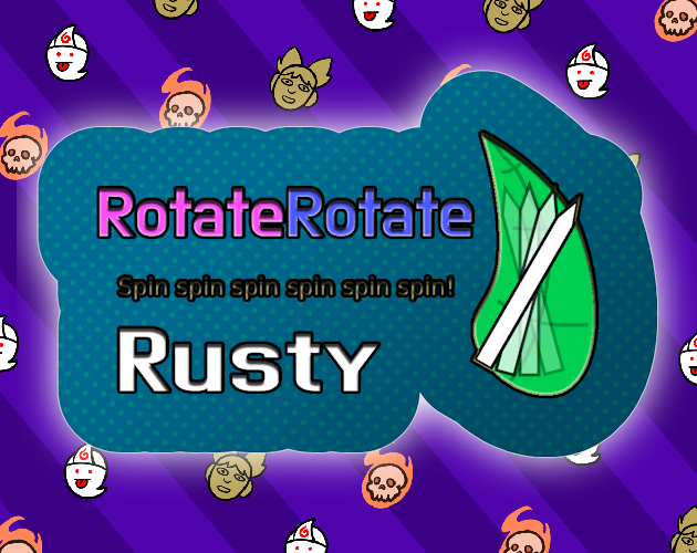 Cover image for Rotate Rotate Rusty!