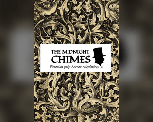 The Midnight Chimes   - Victorian pulp horror 