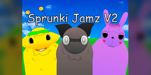 Cover image for Sprunki Jamz V2 (UPDATE!!)