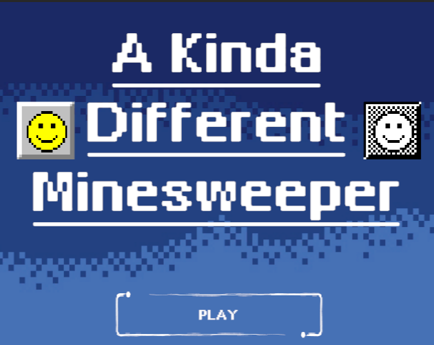 A Kinda Different Mine-sweeper by blackvine596