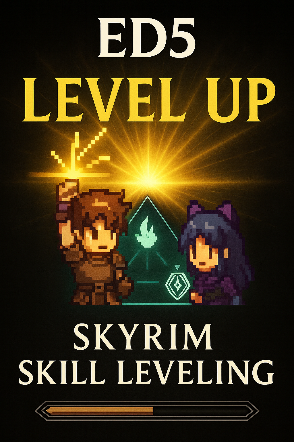 ED5 Skyrim Skill Leveling